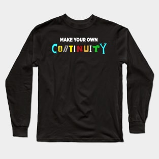 Make Your Own Continuity T-Shirt Long Sleeve T-Shirt